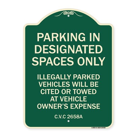 Signmission Parking in Designated Spaces Illegally Parked Vehicles Cited or Towed Alum, 24" x 18", G-1824-23438 A-DES-G-1824-23438